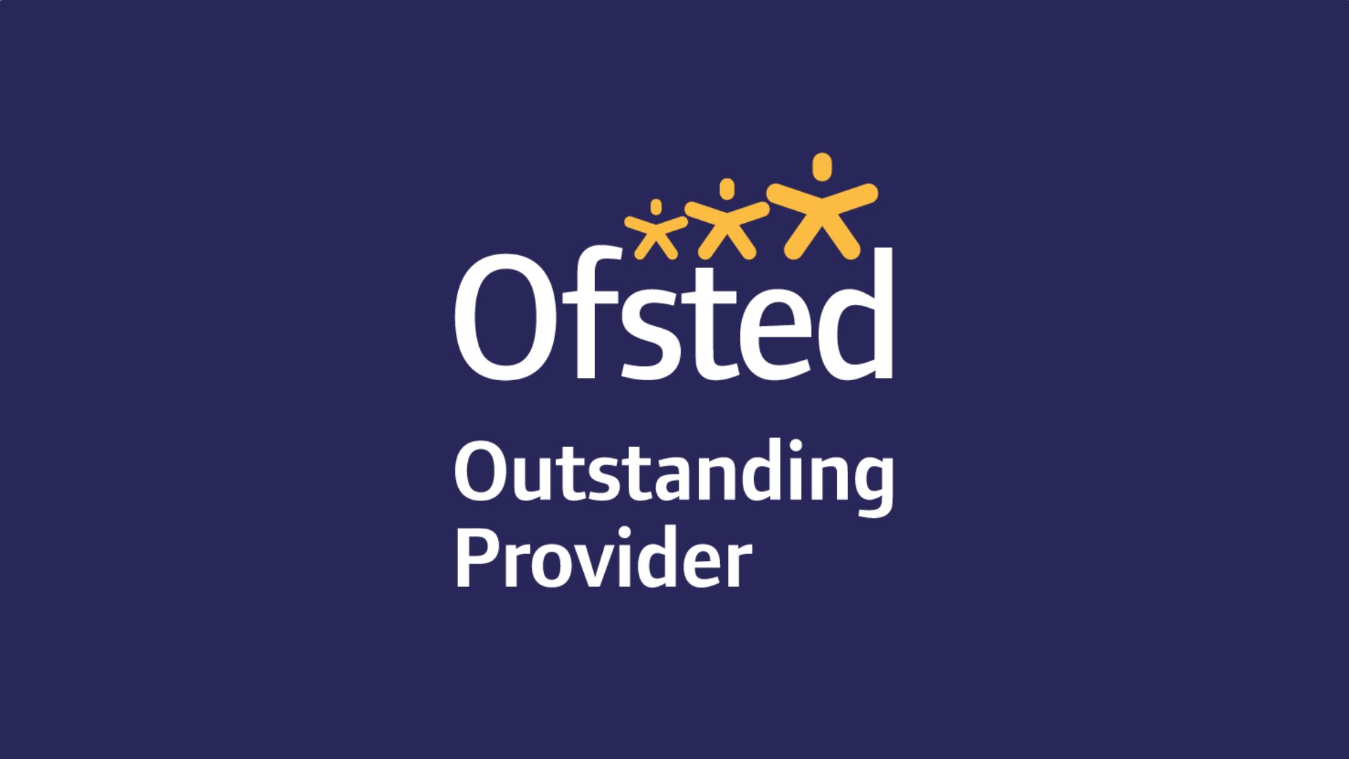 Award from Ofsted for being an outstanding provider